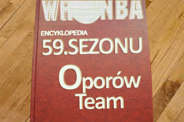 Encyklopedia 59.sezonu: Oporów Team